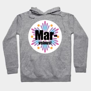 Marvelous Hoodie